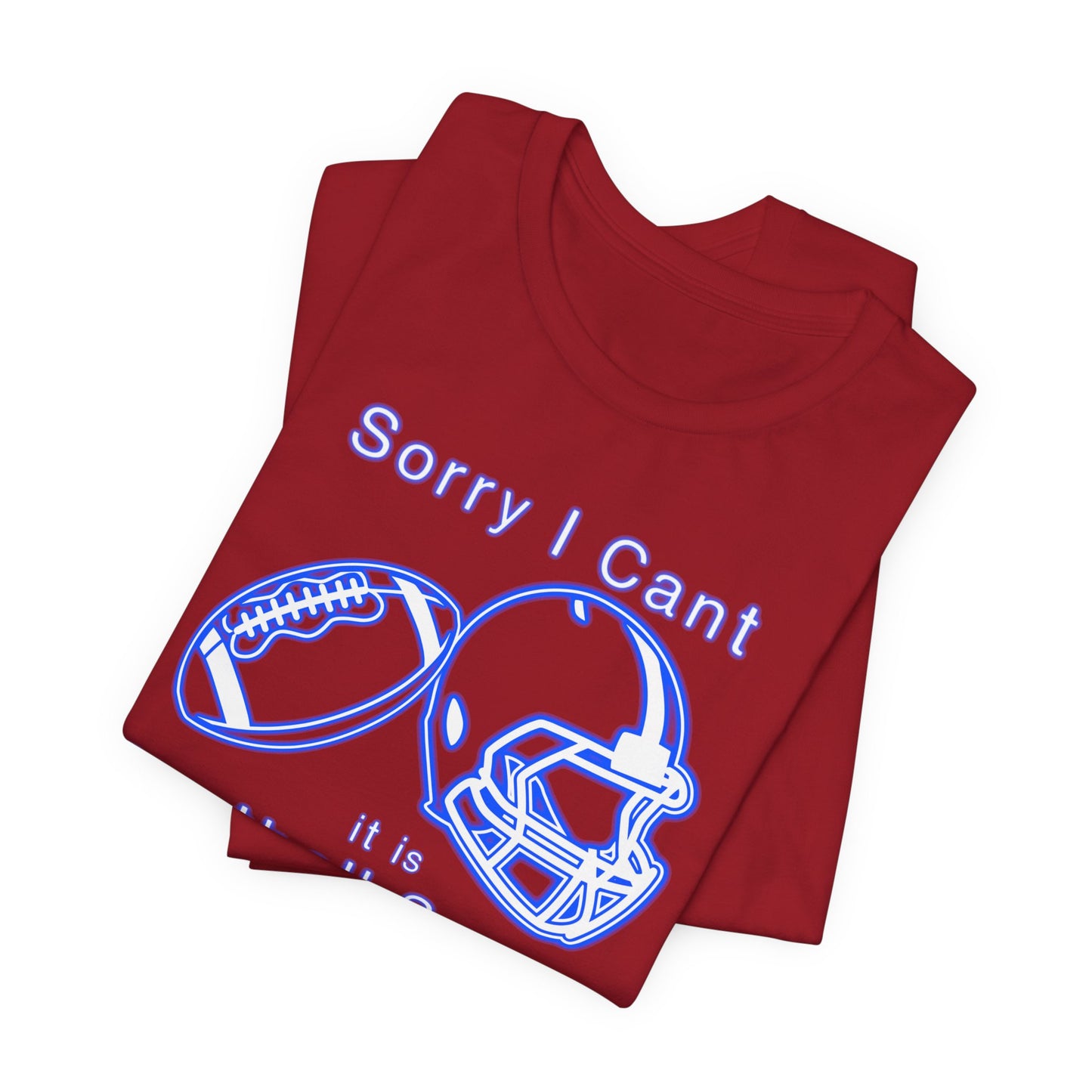 T-shirt - Football - Sorry I Cant (01i)
