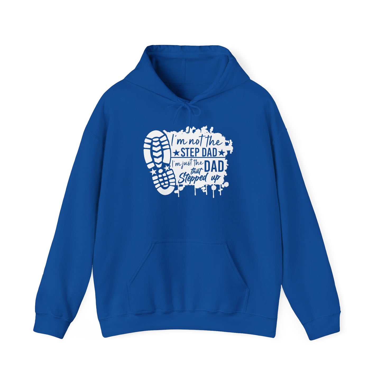 Hoodie - Dad - Just the dad that stepped up (1) - White Writing