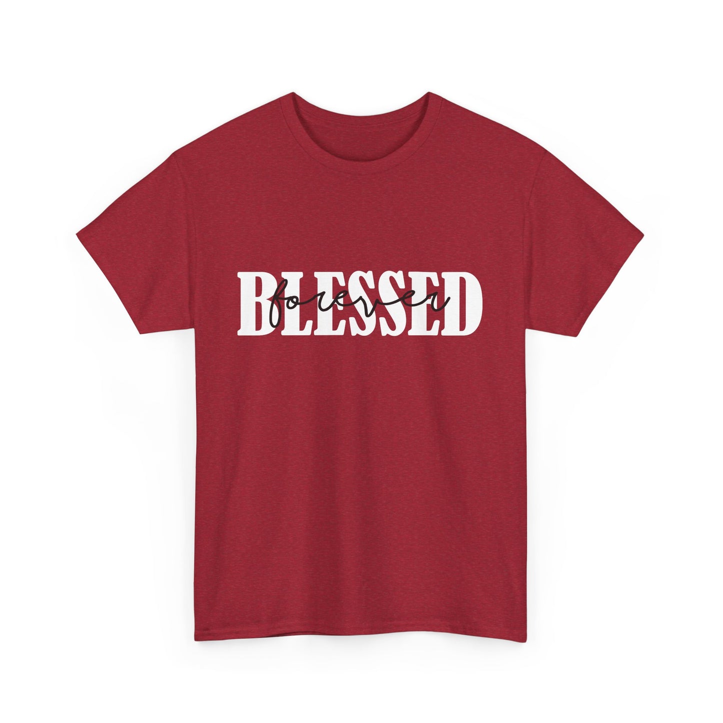 T-Shirt - Blessed - Blessed Forever (1b)