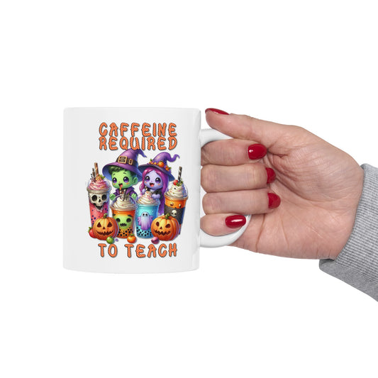 Ceramic Mug - Teacher / Halloween - Caffeine required to teach (01a)