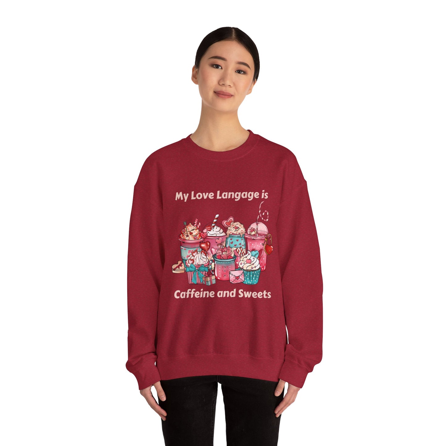 Sweatshirt - Valentine - Love Language is Caffeine and Sweets (1)