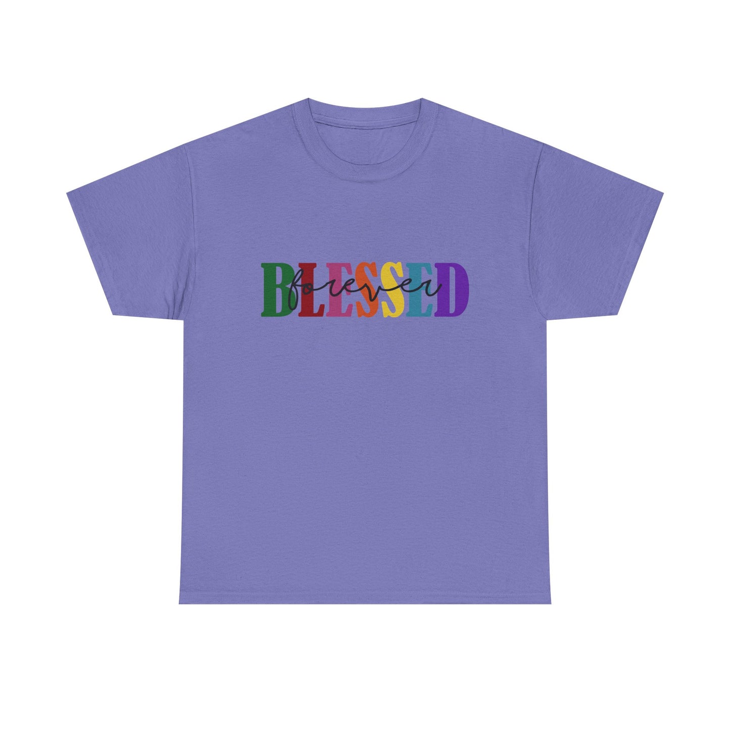 T-Shirt - Blessed - Blessed Forever (1c)