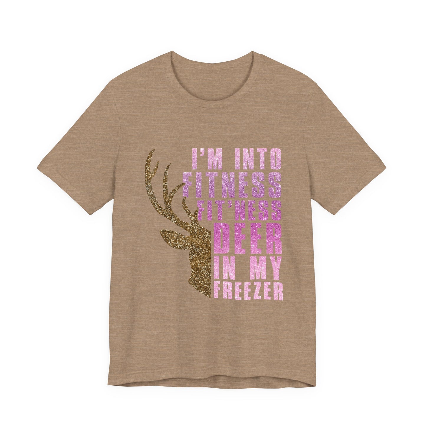 T-Shirt - Hunter - Fit'ness Deer in my Freezer (01b)