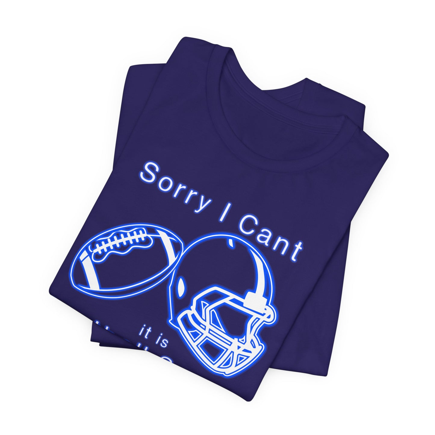 T-shirt - Football - Sorry I Cant (01i)