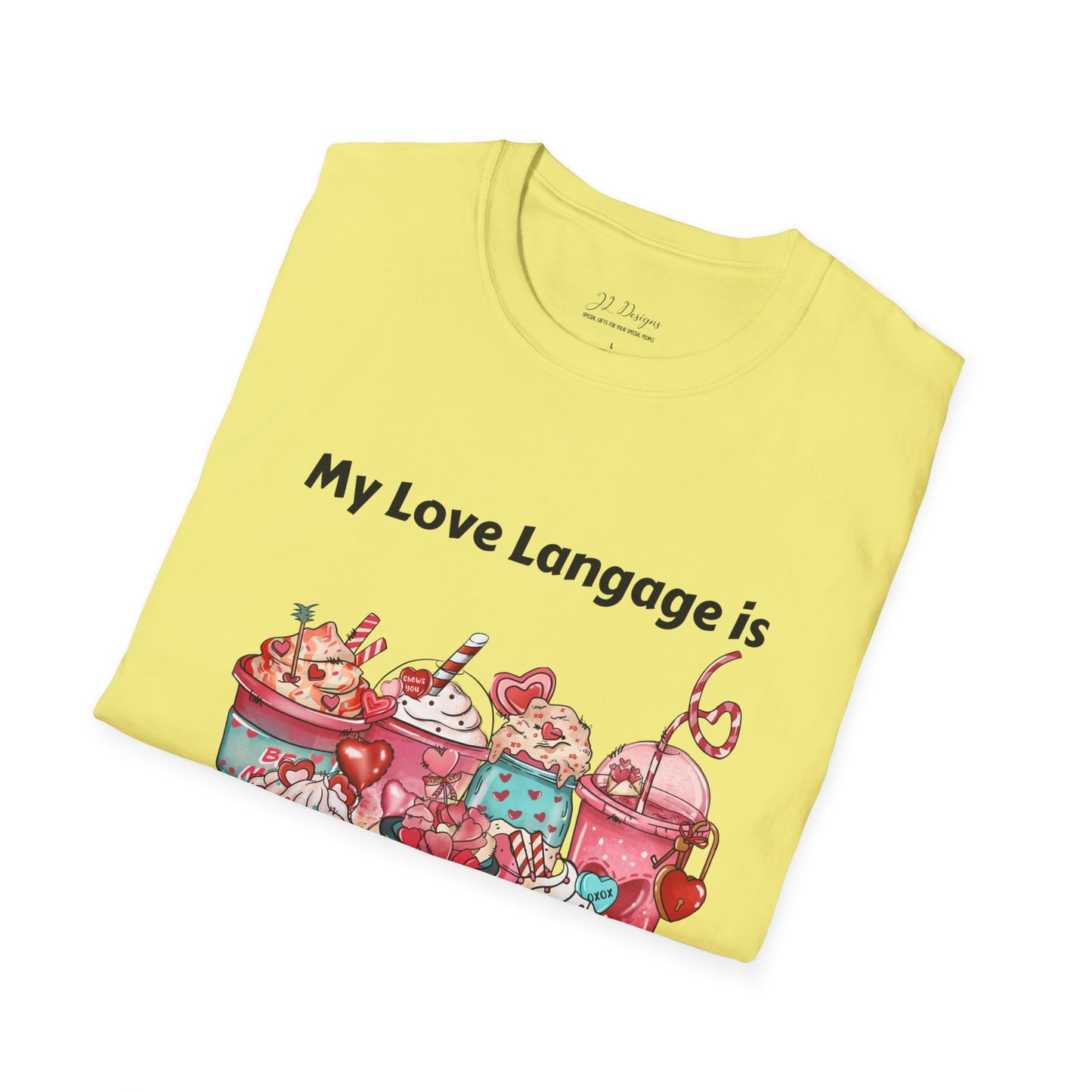 T-Shirt - Valentine - Love Language is Caffeine and Sweets (1)