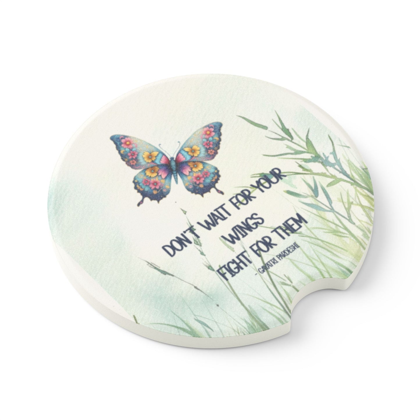 Soapstone Car Coaster - Butterfly Inspirational quote "Don't wait for your wings...."