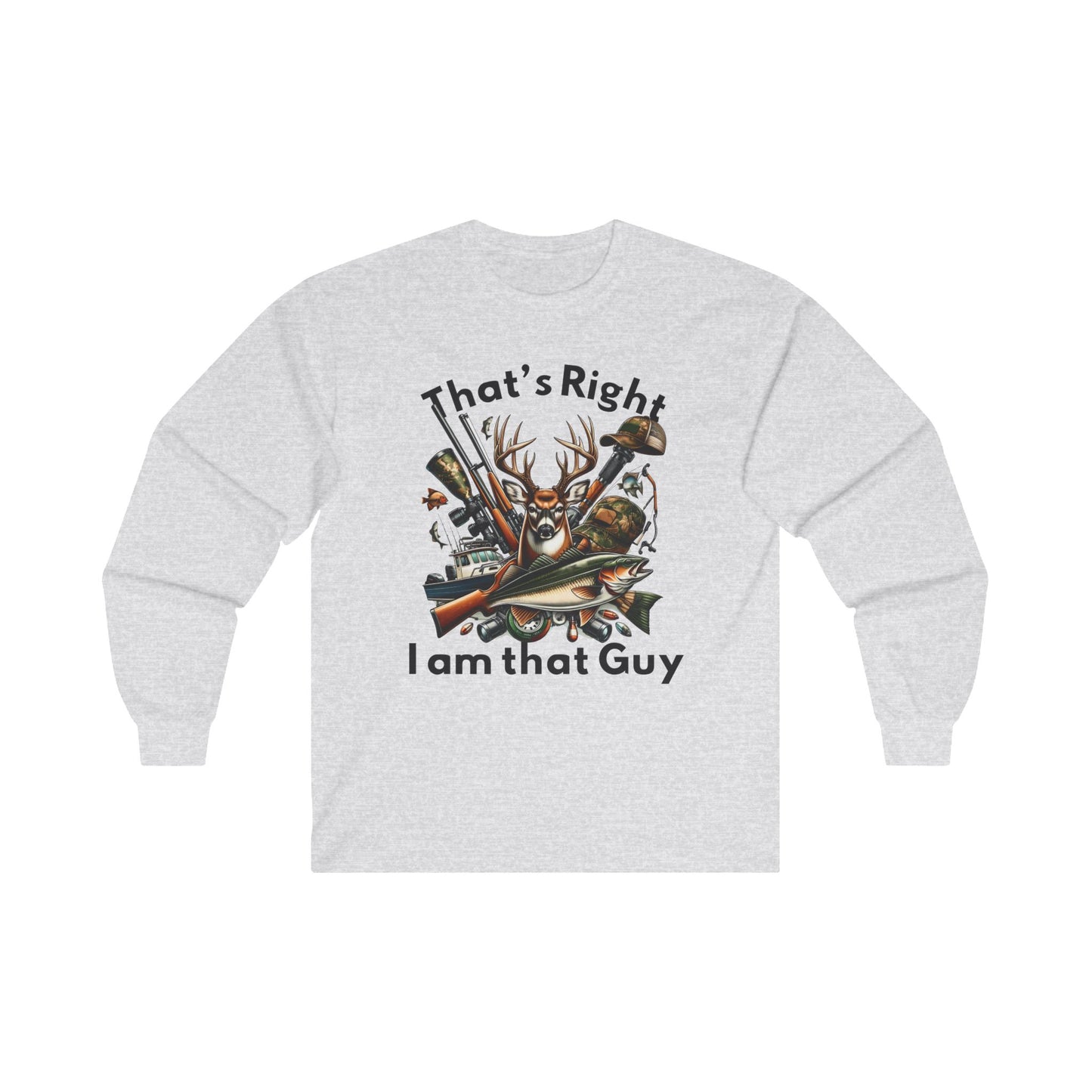 Long Sleeve Tee - Hunting - I am that Guy (1)