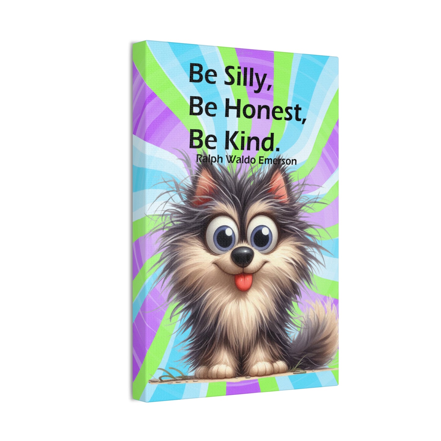 Canvas Art - Inspiring - Be Silly, Be Honest, Be Kind - Dog 03
