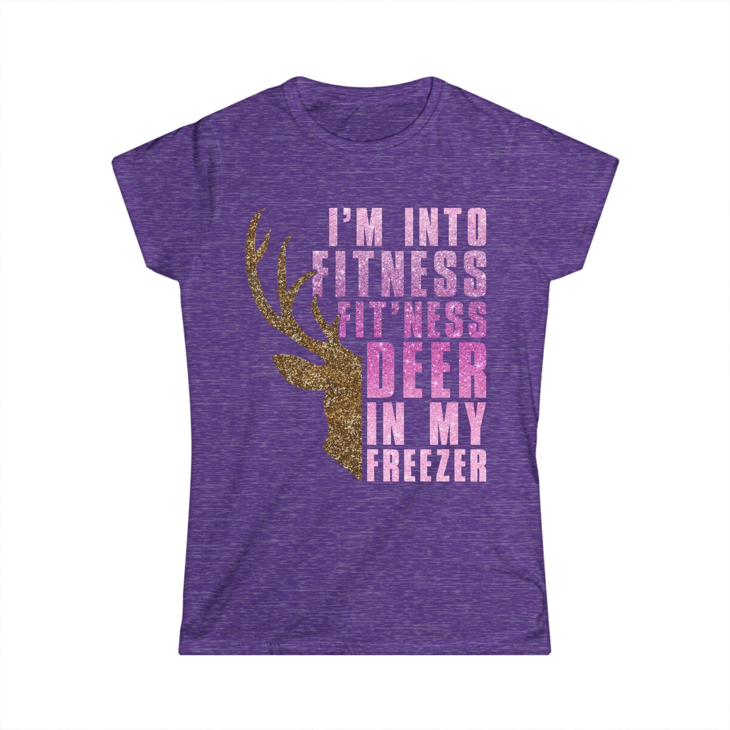 Female T-Shirt - Hunter - Fit'ness Deer in my Freezer (01b)