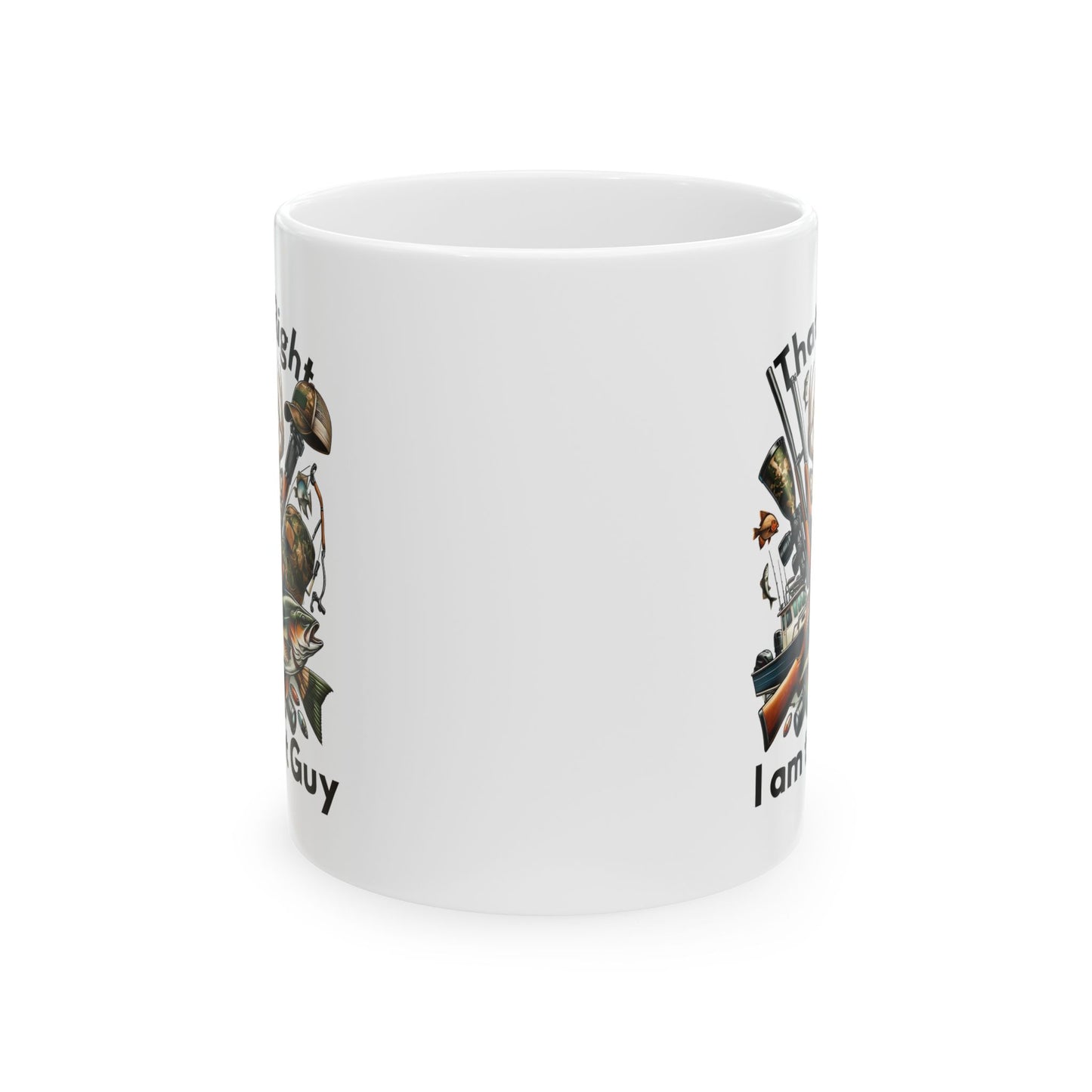 Ceramic Mug - Hunter - I am that Guy (1)
