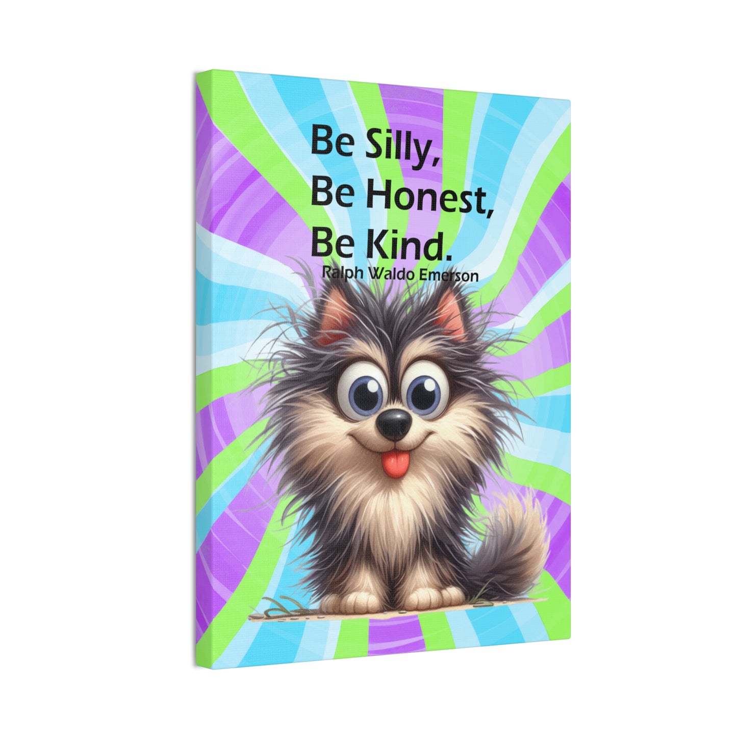 Canvas Art - Inspiring - Be Silly, Be Honest, Be Kind - Dog 03