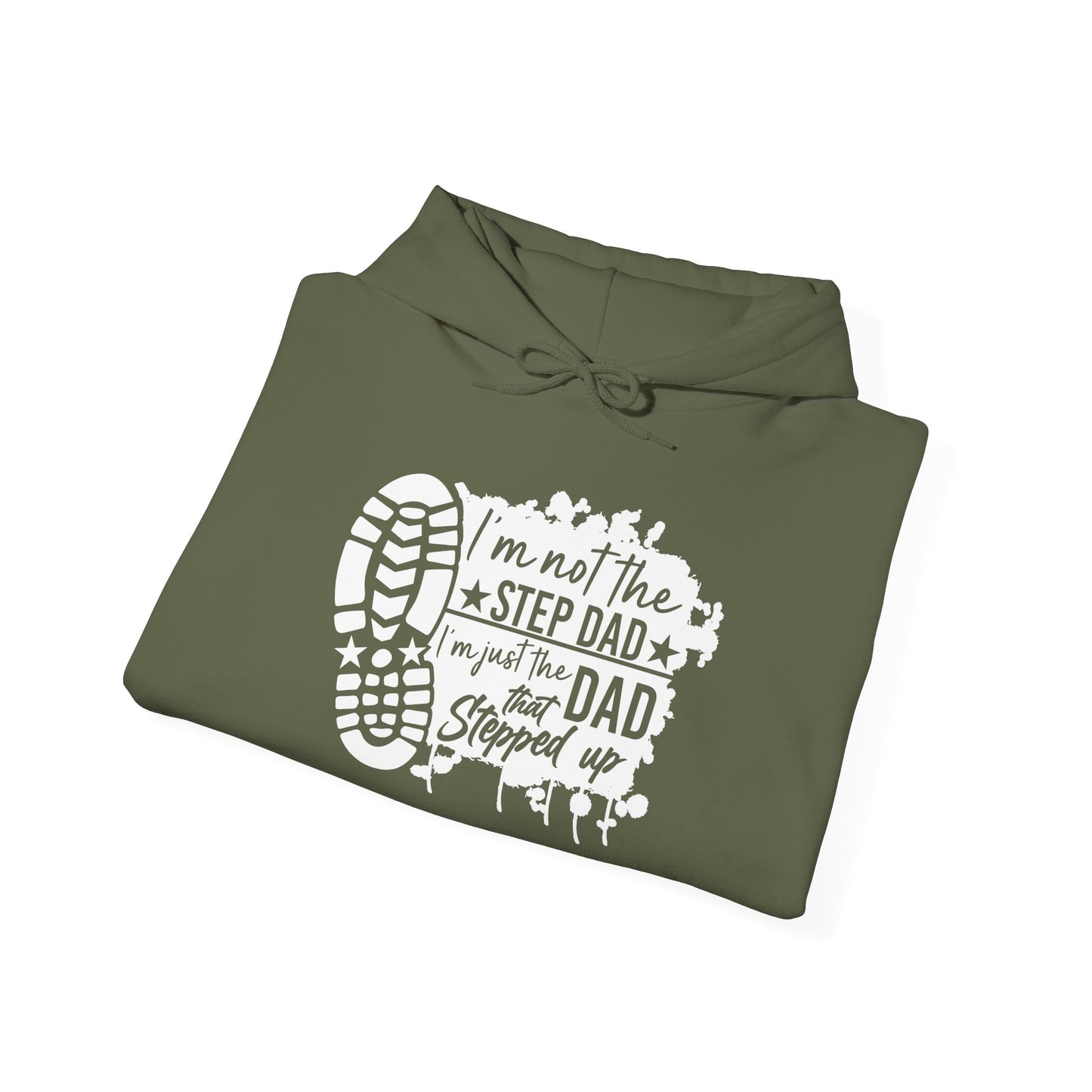 Hoodie - Dad - Just the dad that stepped up (1) - White Writing