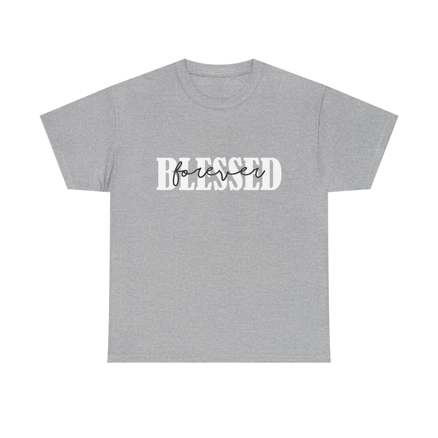 T-Shirt - Blessed - Blessed Forever (1b)