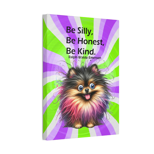 Canvas Art - Inspiring - Be Silly, Be Honest, Be Kind - Dog 02