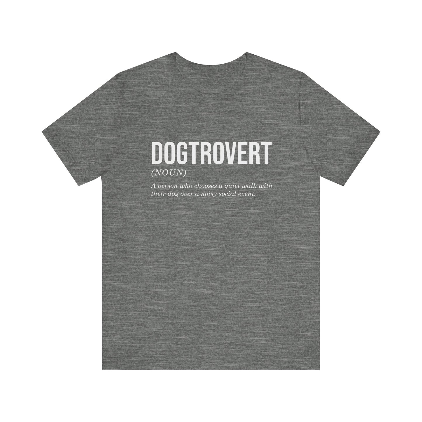T-Shirt - Animal Lover - Dogtrovert (1b)