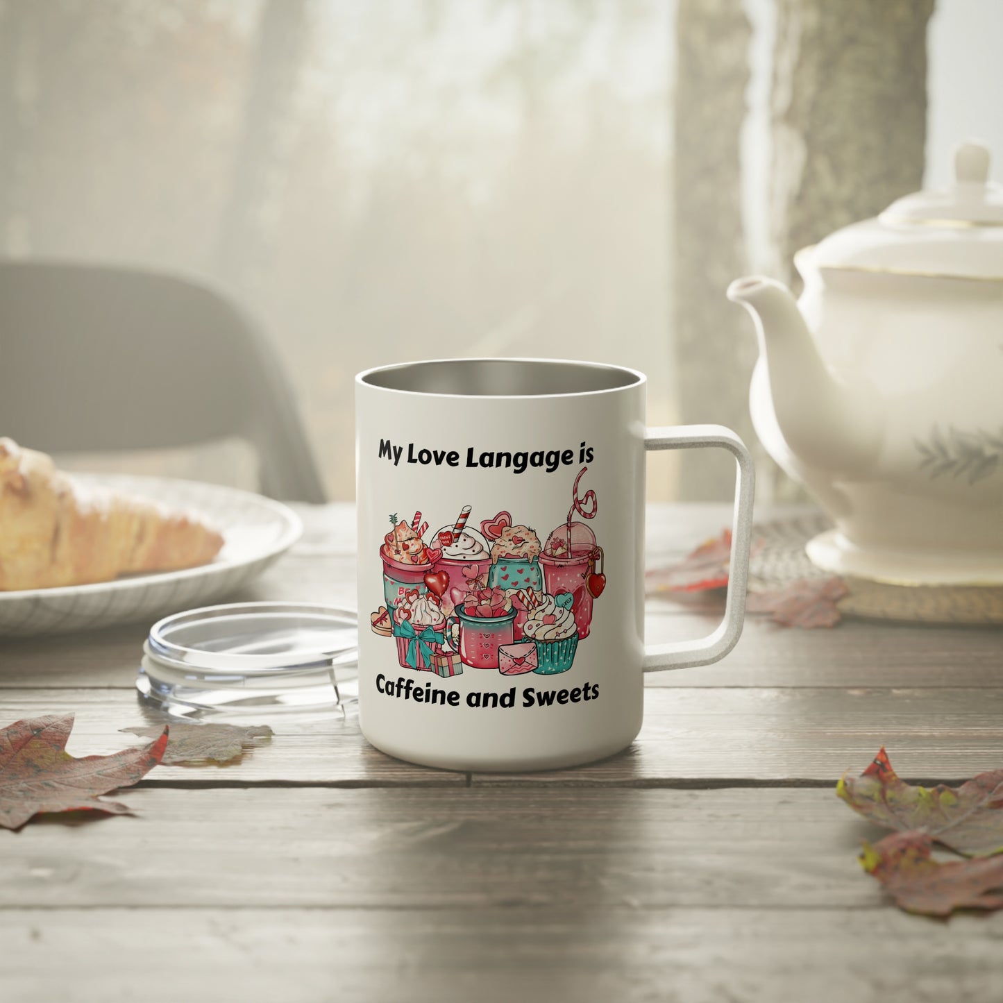 Insulated Coffee Mug - Valentine - Love Language is Caffeine and Sweets (1)