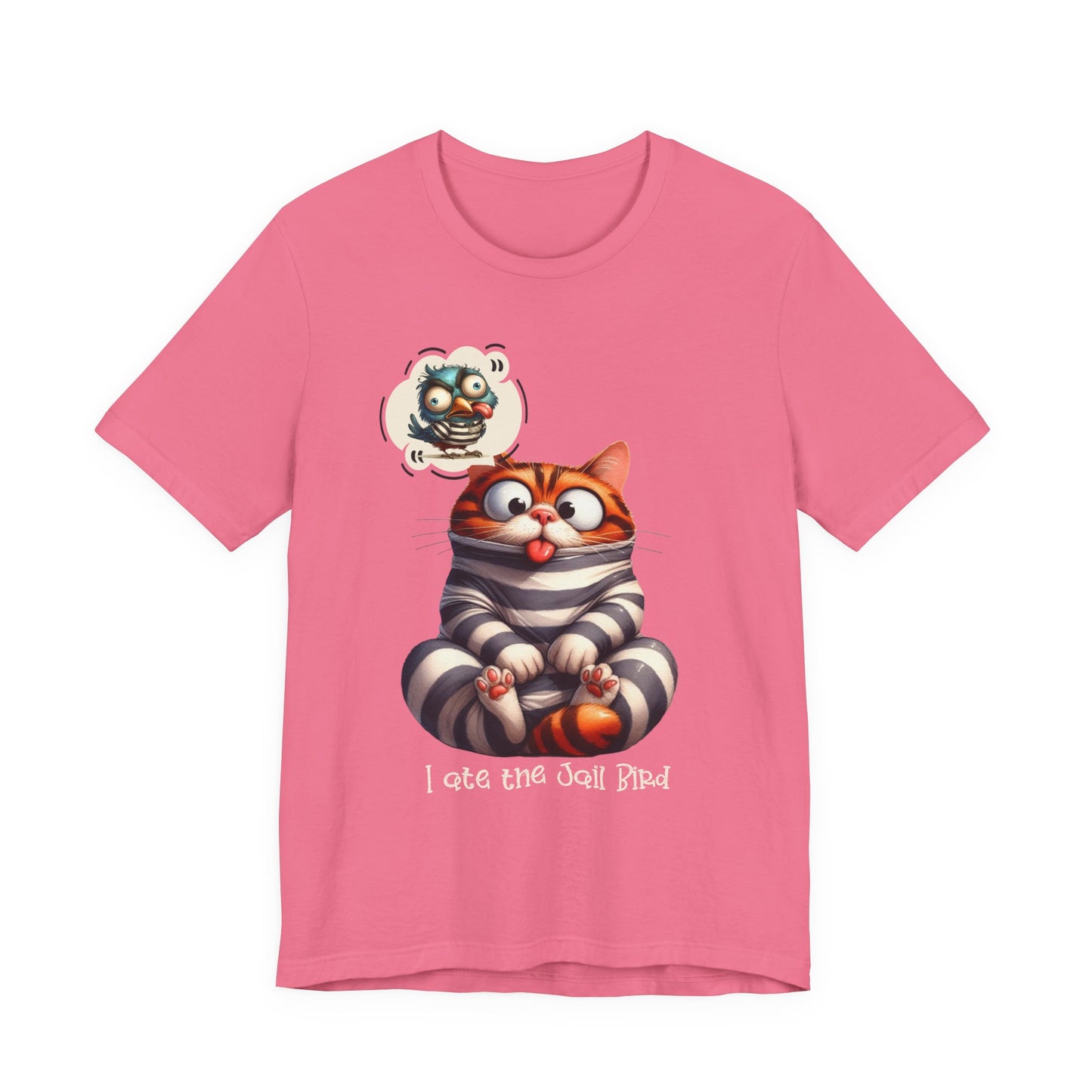 T-Shirt - Animal - Cat - I ate the jail bird (1B)