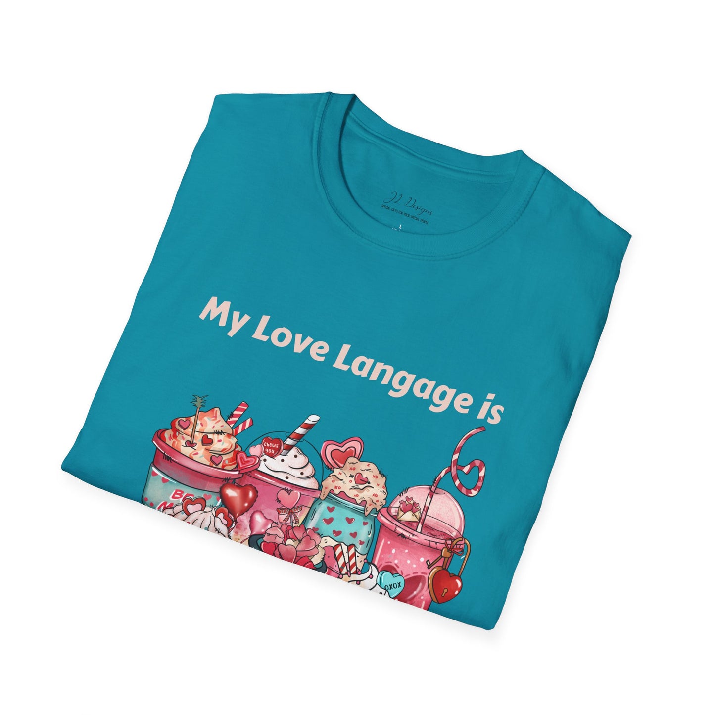 T-Shirt - Valentine - Love Language is Caffeine and Sweets (1)