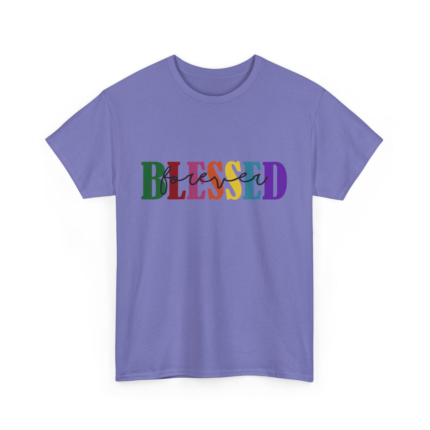 T-Shirt - Blessed - Blessed Forever (1c)