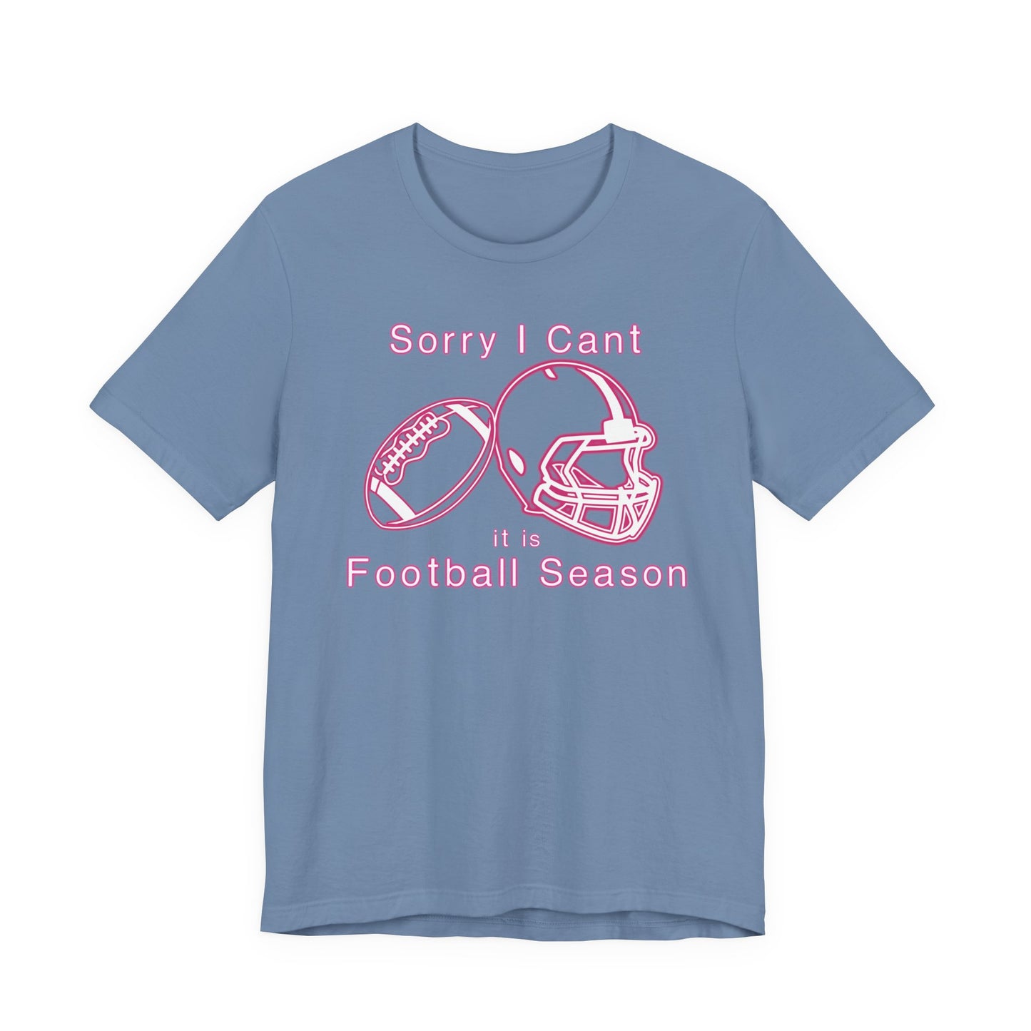 T-shirt - Football - Sorry I Cant (01a)