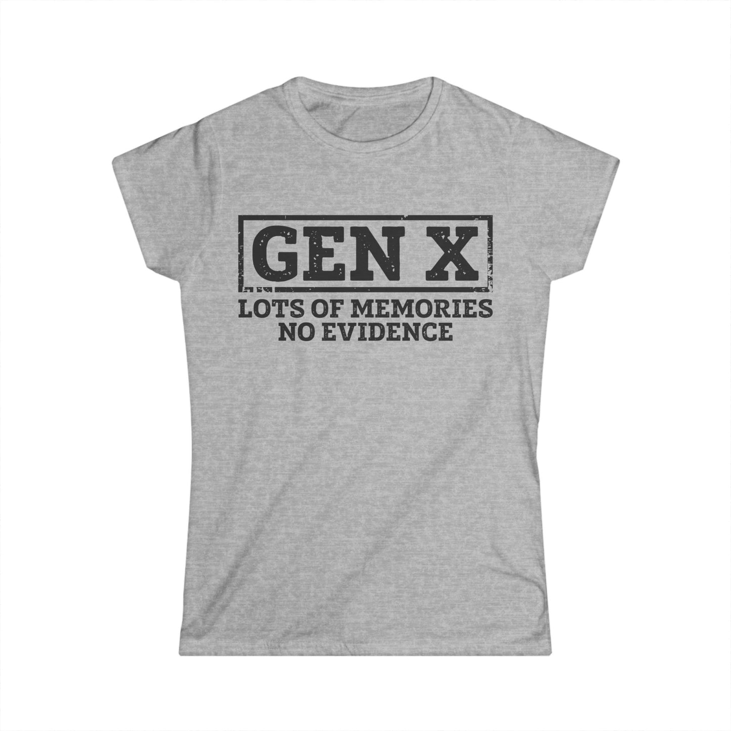 Female T-Shirt - Sassy  - GenX No Memories (01-black)