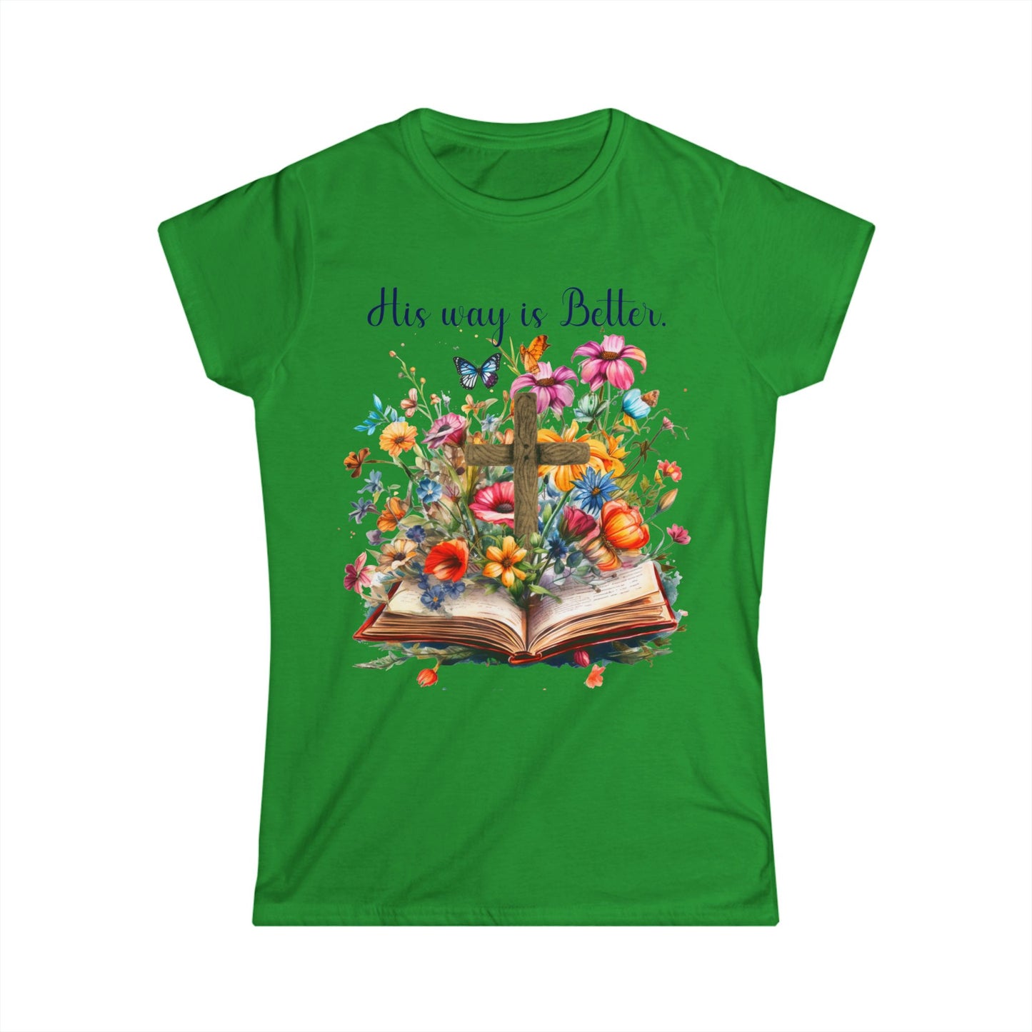 Female T-Shirt - Faith - His way is Better 02