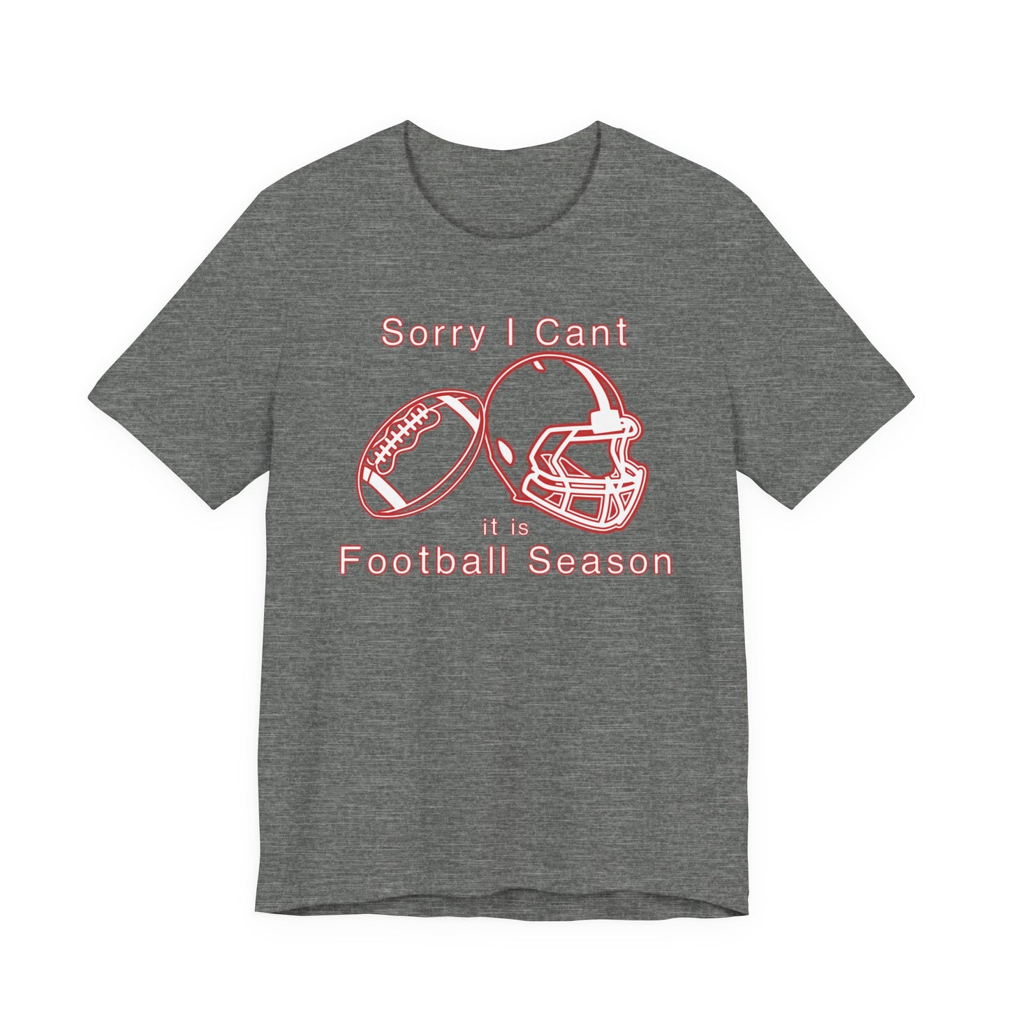 T-shirt - Football - Sorry I Cant (01e)