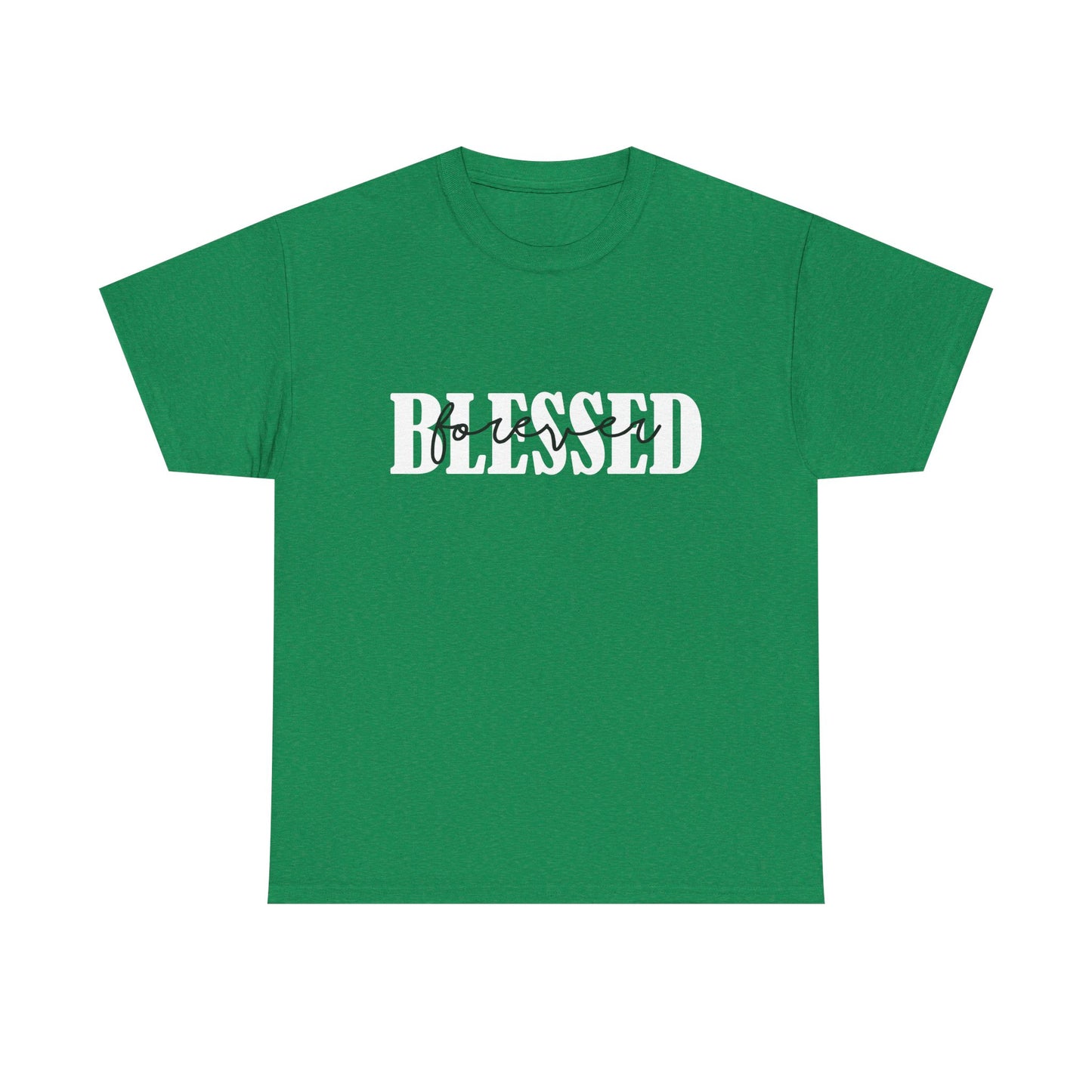 T-Shirt - Blessed - Blessed Forever (1b)