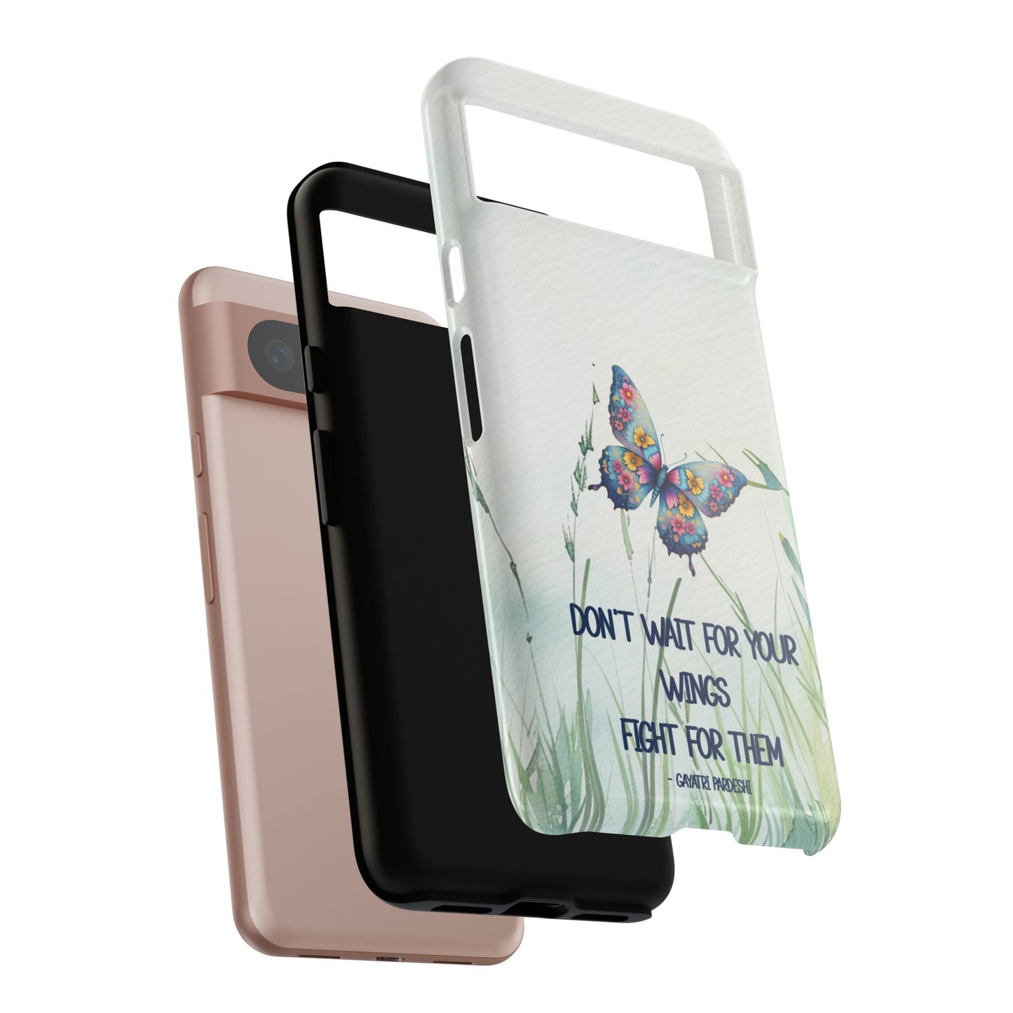 Tough Cell Phone Case - Butterfly - Don't wait for your wings.... (1)