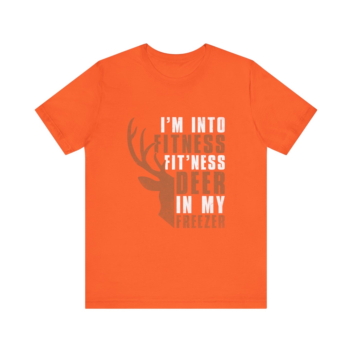 T-Shirt - Hunter - Fit'ness Deer in my Freezer (01a)