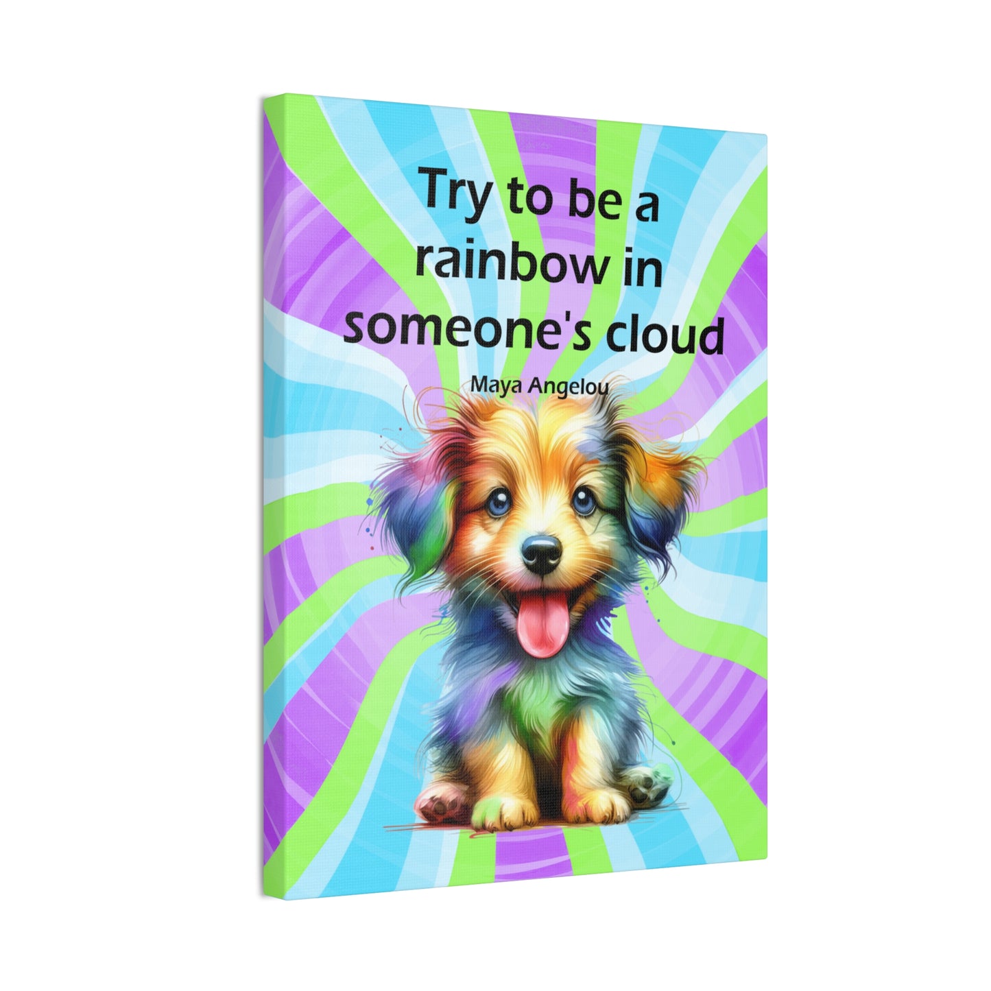 Canvas Art - Inspiring - Try to be a Rainbow - Dog 03