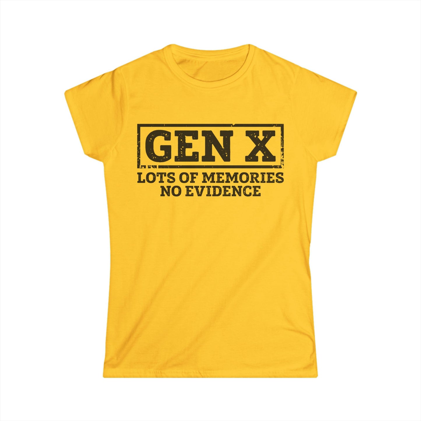 Female T-Shirt - Sassy  - GenX No Memories (01-black)