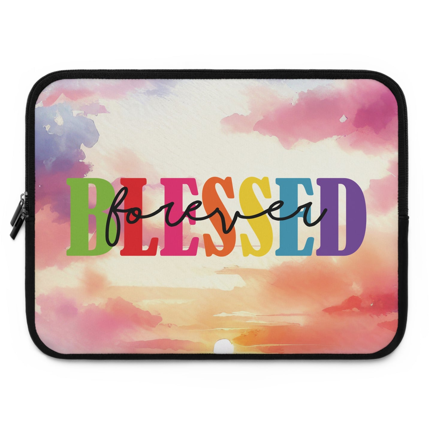 Laptop / Tablet Sleeve - Faith - Blessed Forever (1)