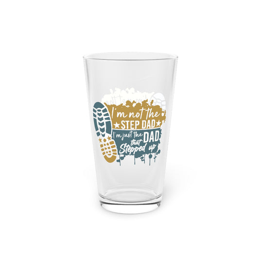 Pint Glass, 16oz - Dad - Just the dad that stepped up (1) - Blue and Yellow