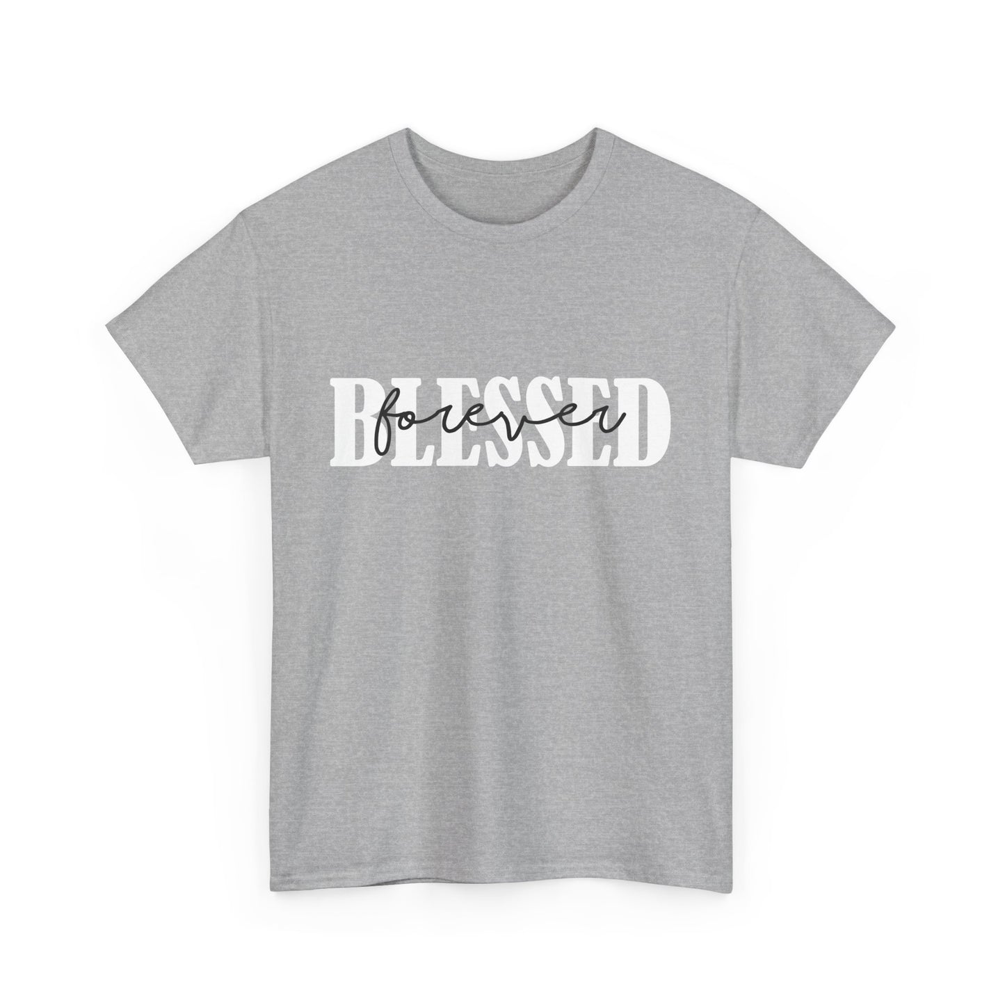 T-Shirt - Blessed - Blessed Forever (1b)