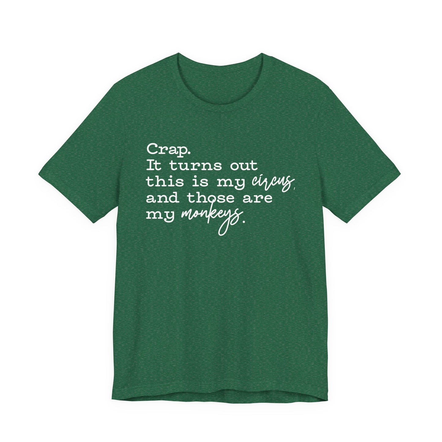 T-shirt - Sarcastic - Crap, My Monkeys (01-white)