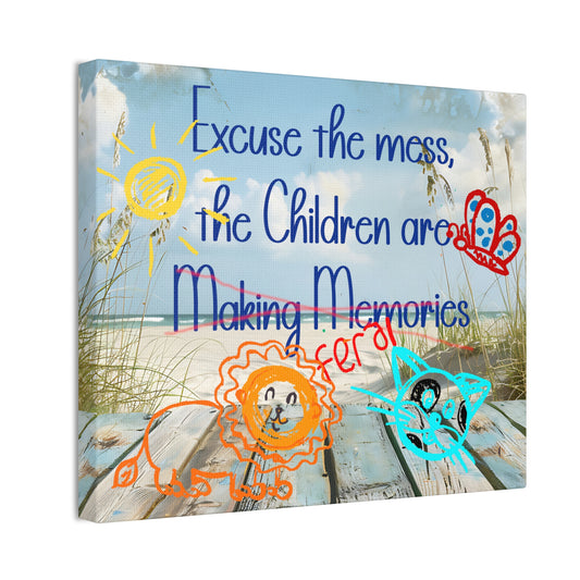 Canvas Art - Excuse the Mess, the Children Are Making Memories with Animals 01