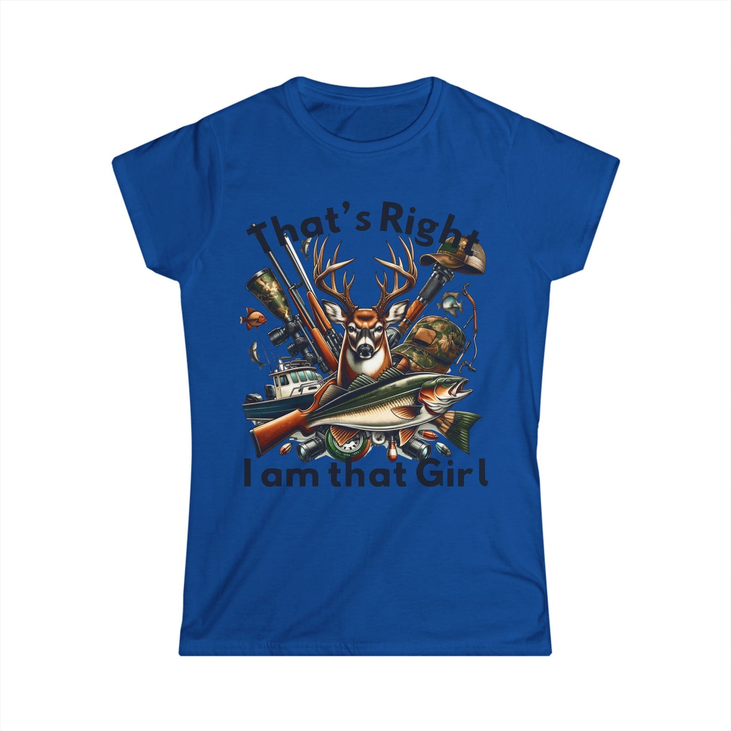 Female T-Shirt - Hunter - I am that girl (1b)