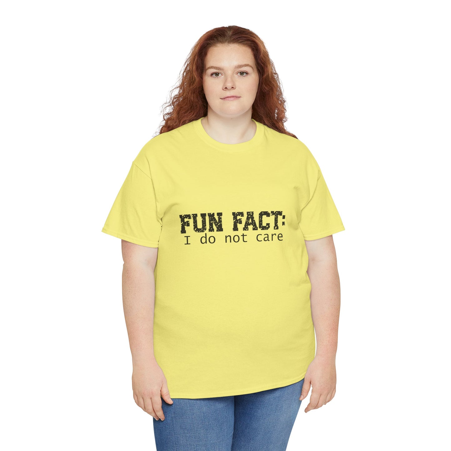 T-Shirt - Funny - "Fun Fact: I Do Not Care" - (001) Black Font