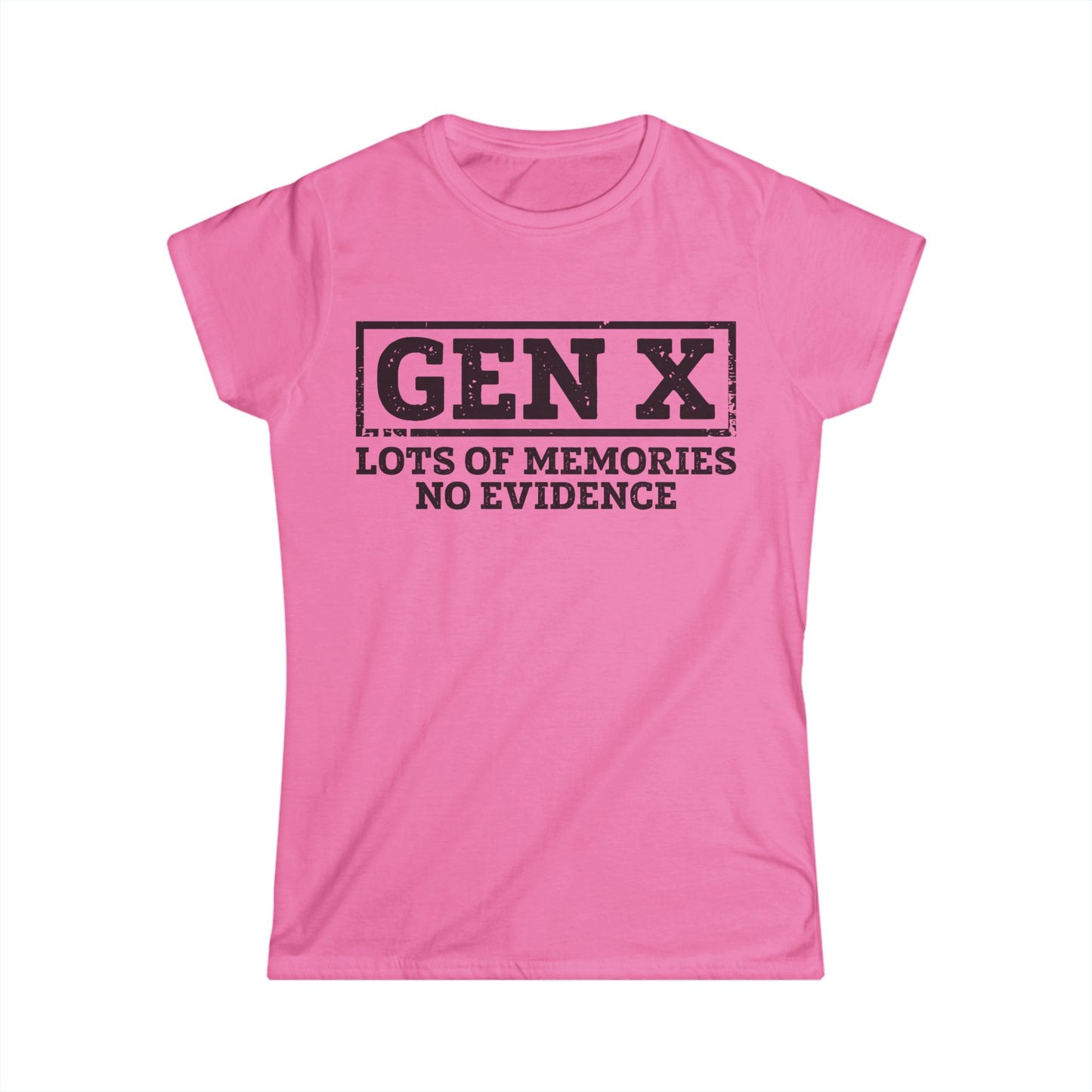 Female T-Shirt - Sassy  - GenX No Memories (01-black)