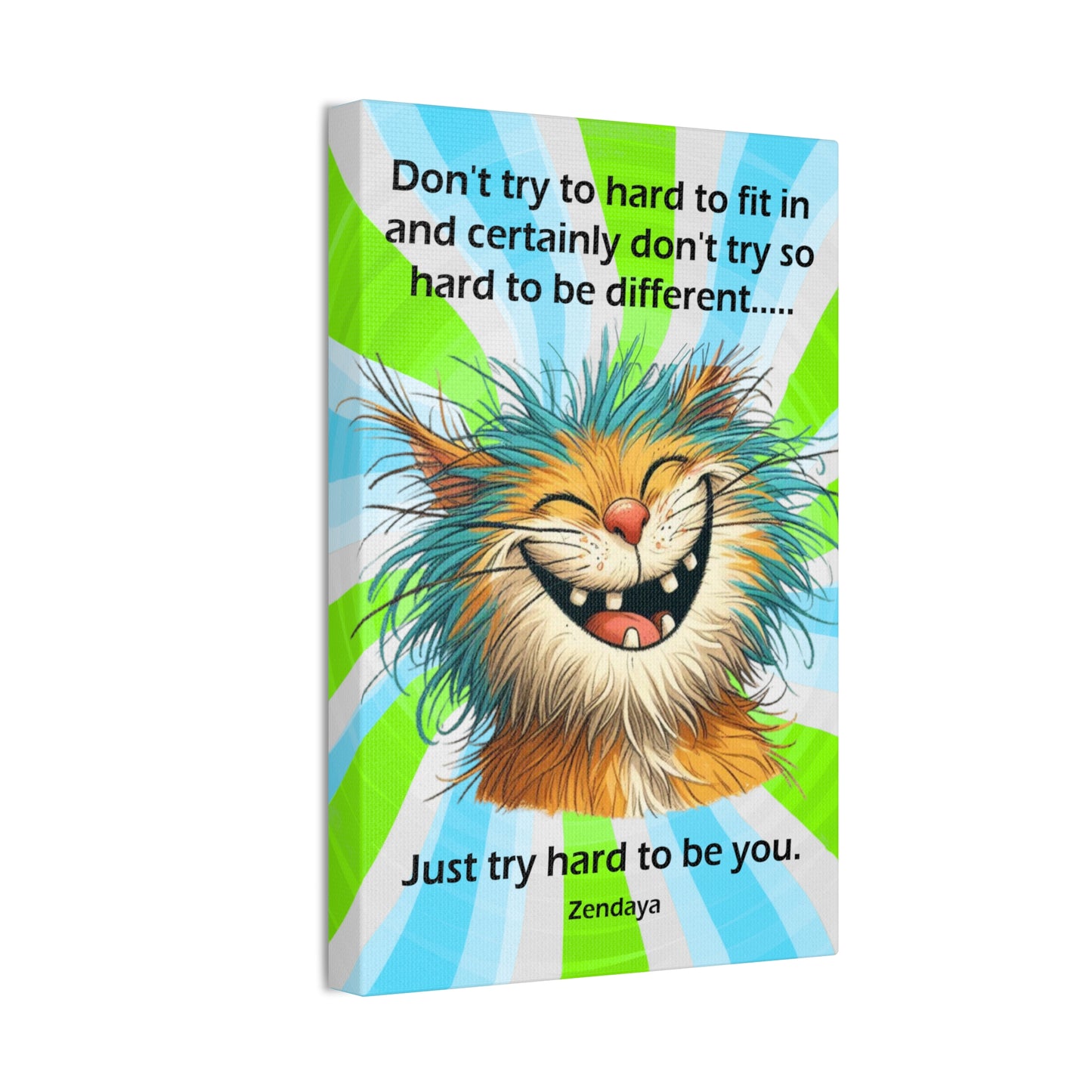 Canvas Art - Inspiring - Don't try to hard - Cat 01