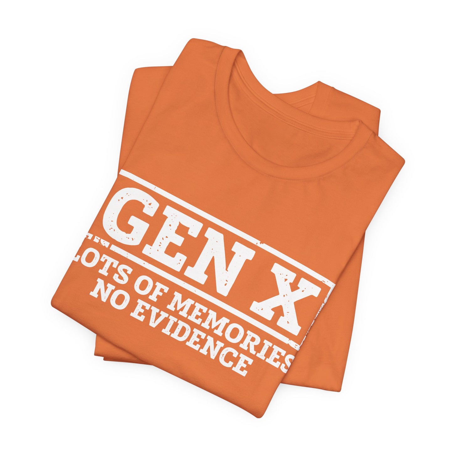 T-shirt - Sarcastic - GenX No Memories (01-white)