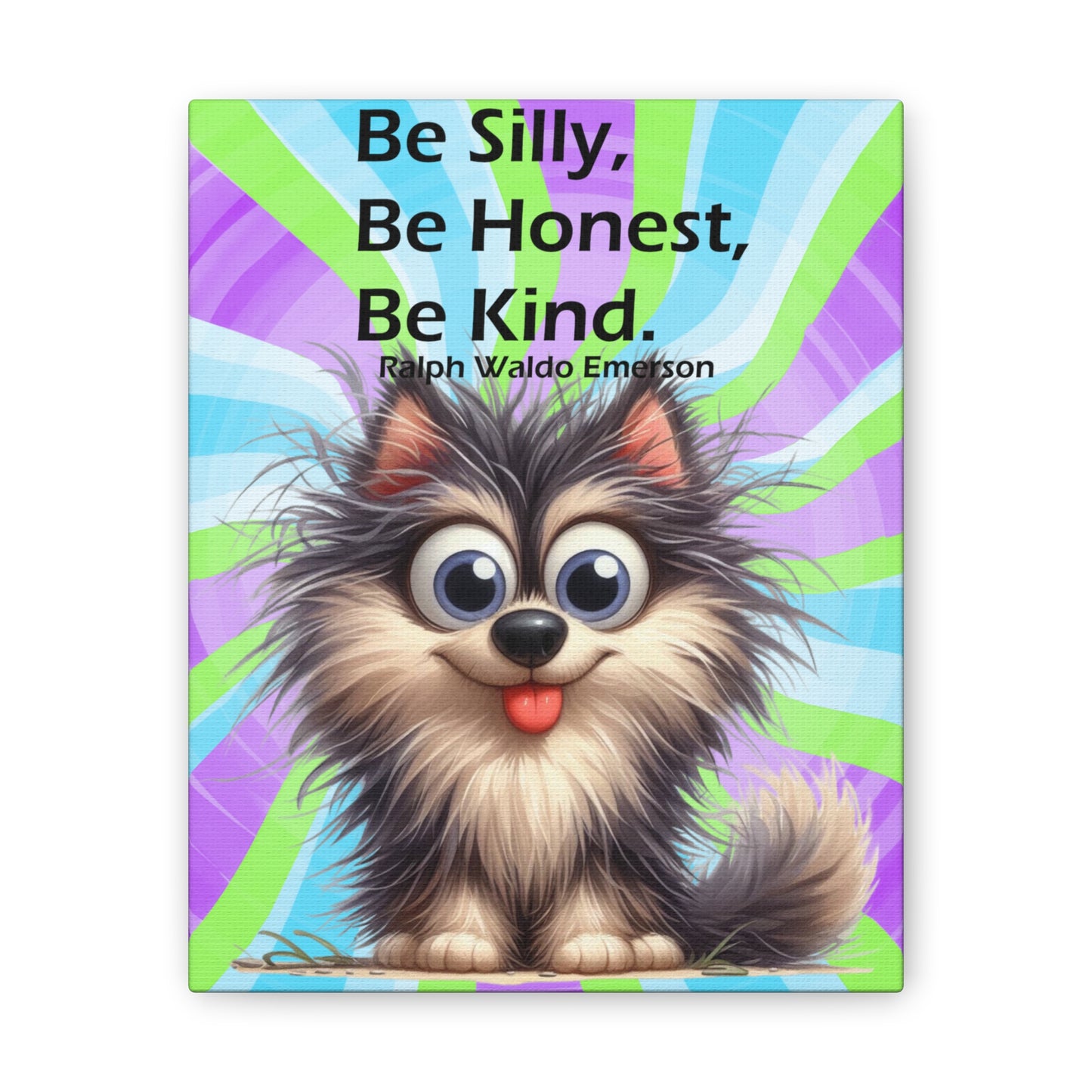 Canvas Art - Inspiring - Be Silly, Be Honest, Be Kind - Dog 03