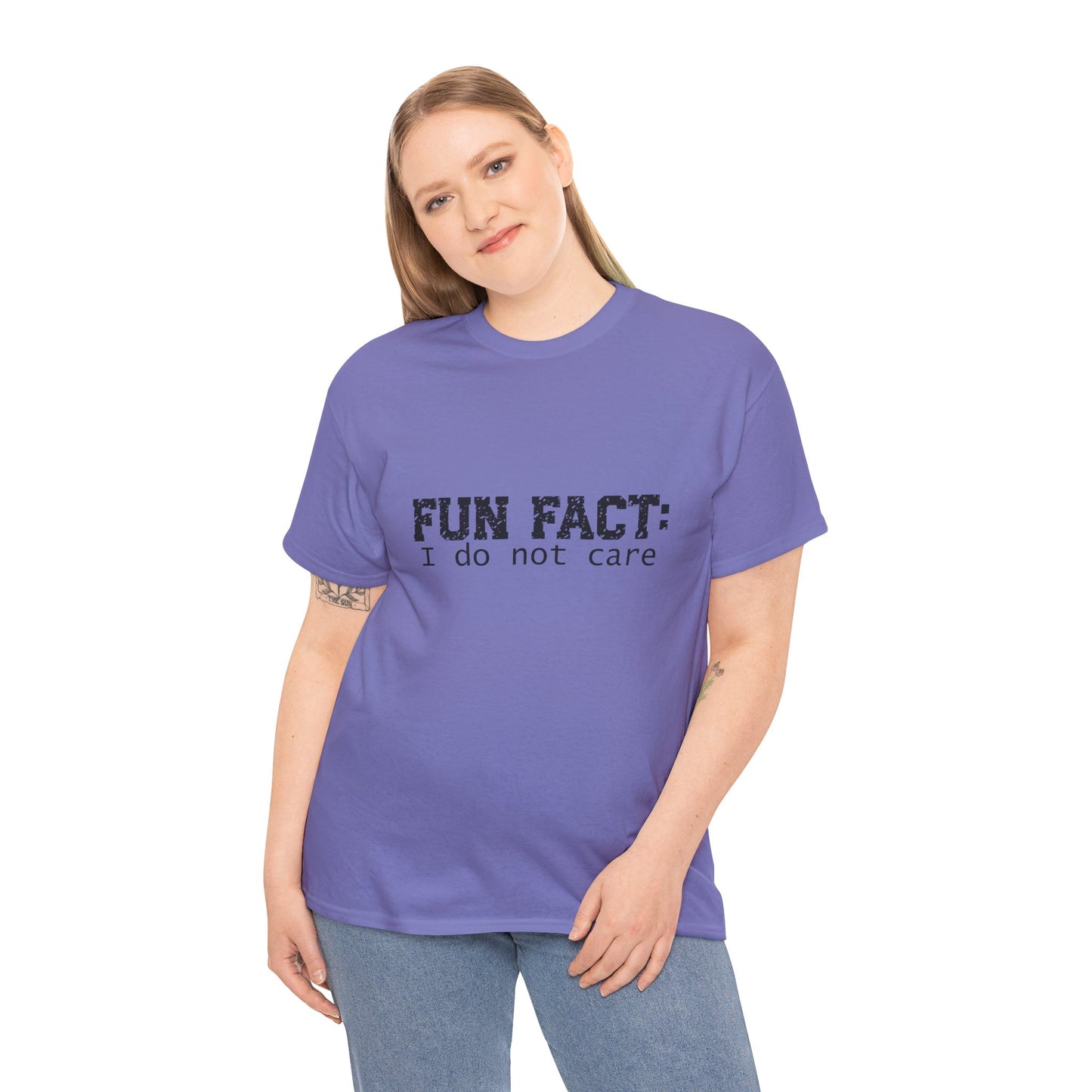 T-Shirt - Funny - "Fun Fact: I Do Not Care" - (001) Black Font
