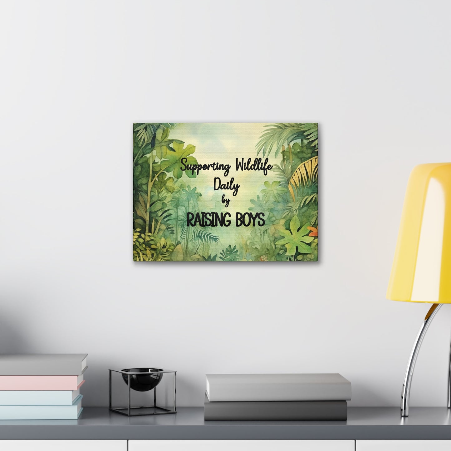 Canvas Print - Supporting Wildlife by Raising Boys