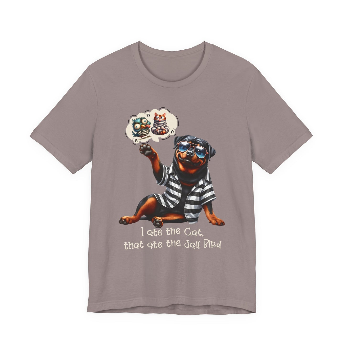 T-Shirt - Animal - Dog - I ate the cat that ate jail bird (1b)
