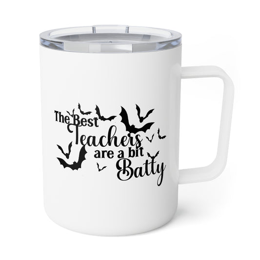 Insulated Mug - Teacher / Halloween - The Best Teachers are a Little Batty (01a)