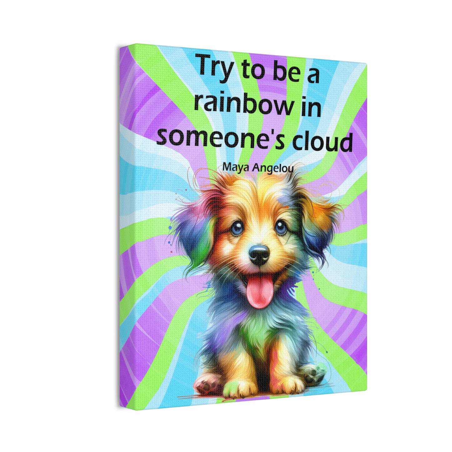 Canvas Art - Inspiring - Try to be a Rainbow - Dog 03