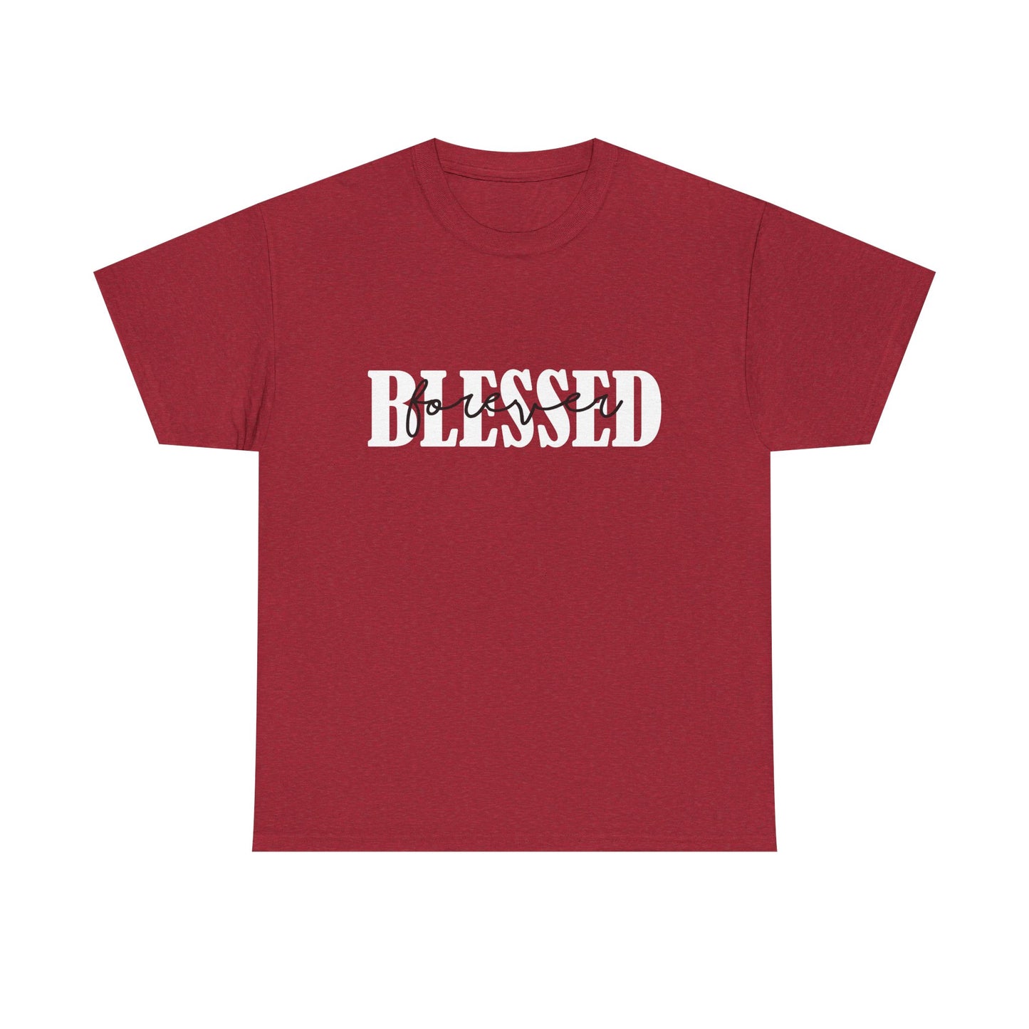 T-Shirt - Blessed - Blessed Forever (1b)
