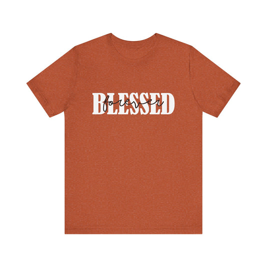 T-shirt - Faith - Blessed Forever (1b)